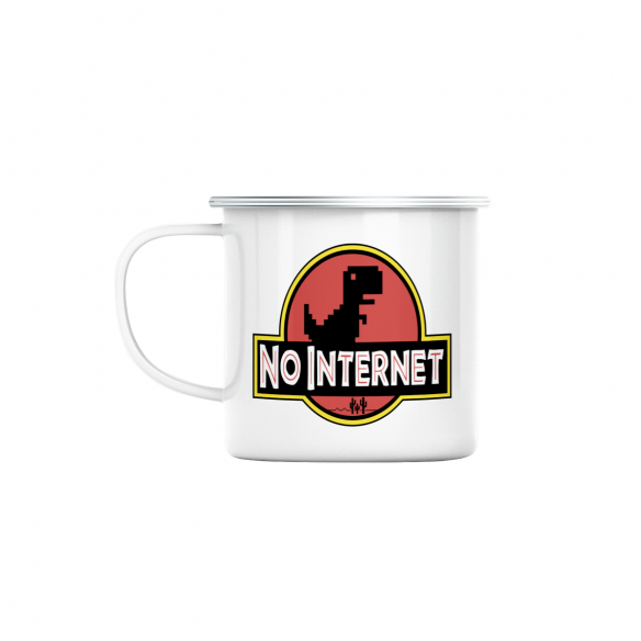 Mug GEEK en Métal Emaillé  Not Internet Dinosaure Jurassic Parodie Film Marque